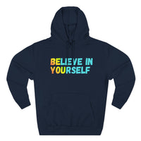 Load image into Gallery viewer, "Believe In Yourself BE YOU" 3 - Lane Seven LS14001 Premium Hooded Sweatshirt