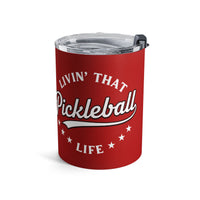 Load image into Gallery viewer, "Livin' That Pickleball Life" 2 - Tumbler 10oz - PERSONALIZED