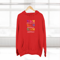 Load image into Gallery viewer, "Teach Compassion. Teach Kindness. Teach Confidence." 4 - Lane Seven LS14001 Premium Hooded Sweatshirt