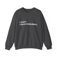 Load image into Gallery viewer, "Can't Pickleball" 1 - I Can't I Have Pickleball - Gildan 18000 Crewneck Sweatshirt