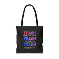 Load image into Gallery viewer, "Teach Compassion. Teach Kindness. Teach Confidence." 2 - Canvas Tote 18" x 18"