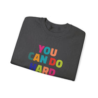 Load image into Gallery viewer, "You Can Do Hard Things." 2 - Gildan 18000 Crewneck Sweatshirt