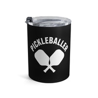 Load image into Gallery viewer, "Pickleballer" 1 - Tumbler 10oz - PERSONALIZED