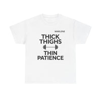Load image into Gallery viewer, "Thick Thighs, Thin Patience" 2 - Gildan 5000 Heavy Cotton Tee - PERSONALIZED