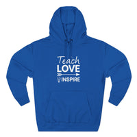 Load image into Gallery viewer, "Teach Love Inspire" 1 - Lane Seven LS14001 Premium Hooded Sweatshirt