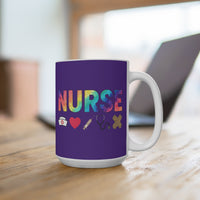 Load image into Gallery viewer, "NURSE" Tools 1 Colorful 15oz Ceramic Mug with Nurse Tools | Gift for Nurses | Printed On Demand