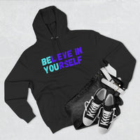 Load image into Gallery viewer, "Believe In Yourself BE YOU" 4 - Lane Seven LS14001 Premium Hooded Sweatshirt