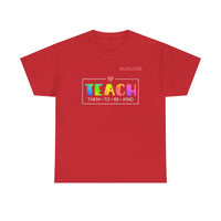 Load image into Gallery viewer, "Teach Them To Be Kind" 2 - Gildan 5000 Heavy Cotton Tee - PERSONALIZED