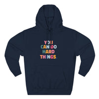 Load image into Gallery viewer, "You Can Do Hard Things" 1 - Lane Seven LS14001 Premium Hooded Sweatshirt