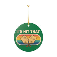 Load image into Gallery viewer, "I'd Hit That" 3 - 3 Inch Ceramic Ornament Retro Pickleball Gift