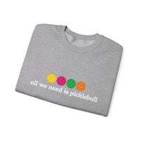 Load image into Gallery viewer, "All We Need Is Pickleball" 1 - Gildan 18000 Crewneck Sweatshirt