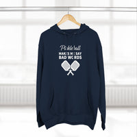 Load image into Gallery viewer, "Pickleball Makes Me Say Bad Words" 1 - Lane Seven LS14001 Premium Hooded Sweatshirt
