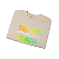 Load image into Gallery viewer, "Teach Compassion. Teach Kindness. Teach Confidence." 3 - Gildan 18000 Crewneck Sweatshirt