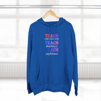 Load image into Gallery viewer, "Teach Compassion. Teach Kindness. Teach Confidence." 2 - Lane Seven LS14001 Premium Hooded Sweatshirt