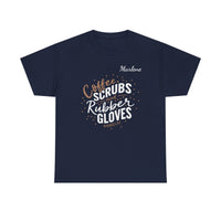Load image into Gallery viewer, "Coffee Scrubs &amp; Rubber Gloves" 8 - Gildan 5000 Heavy Cotton Tee - PERSONALIZED
