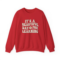 Load image into Gallery viewer, "It's a Beautiful Day For Learning" 1 - Gildan 18000 Crewneck Sweatshirt