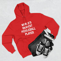 Load image into Gallery viewer, "World's Okayest Pickleball Player" 1 - Lane Seven LS14001 Premium Hooded Sweatshirt