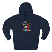 Load image into Gallery viewer, "You Can Do Hard Things" 2 - Lane Seven LS14001 Premium Hooded Sweatshirt
