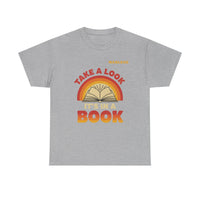Load image into Gallery viewer, "Take a Look. It’s In a Book." - Gildan 5000 Heavy Cotton Tee - PERSONALIZED