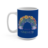 Load image into Gallery viewer, "Choose Kindness" 15oz Ceramic Mug 1 — Rainbow Floral Design | Printed On Demand | Teacher &amp; Everyday Gift