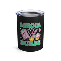 Load image into Gallery viewer, "School Nurse" 2 - Tumbler 10oz