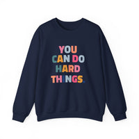 Load image into Gallery viewer, "You Can Do Hard Things." 1 - Gildan 18000 Crewneck Sweatshirt