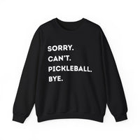 Load image into Gallery viewer, "Can't Pickleball" 3 - Sorry Can't Pickleball Bye - Gildan 18000 Crewneck Sweatshirt