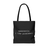 Load image into Gallery viewer, "Apparently I Like Pickleball" 1 - Canvas Tote 18" x 18" - PERSONALIZED