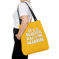 Load image into Gallery viewer, "It's a Beautiful Day For Learning" 1b - Canvas Tote 18" x 18"
