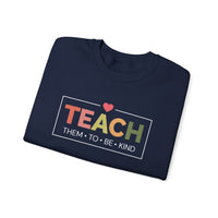 Load image into Gallery viewer, "Teach Them To Be Kind" 1 - Gildan 18000 Crewneck Sweatshirt