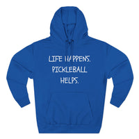 Load image into Gallery viewer, "Life Happens Pickleball Helps" 1 - Lane Seven LS14001 Premium Hooded Sweatshirt
