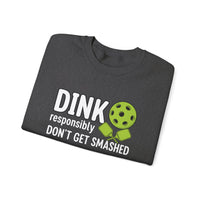 Load image into Gallery viewer, "Dink Responsibly Don't Get Smashed" 2 - Gildan 18000 Crewneck Sweatshirt