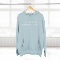 Load image into Gallery viewer, "I'd Rather Be Playing Pickleball" 1 - Lane Seven LS14001 Premium Hooded Sweatshirt