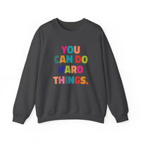 Load image into Gallery viewer, "You Can Do Hard Things." 2 - Gildan 18000 Crewneck Sweatshirt