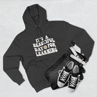 Load image into Gallery viewer, "It's a Beautiful Day for Learning" 1b - Lane Seven LS14001 Premium Hooded Sweatshirt