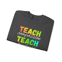 Load image into Gallery viewer, "Teach Compassion. Teach Kindness. Teach Confidence." 3 - Gildan 18000 Crewneck Sweatshirt