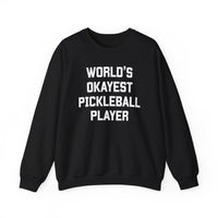 Load image into Gallery viewer, "World's Okayest Pickleball Player" 1 - Gildan 18000 Crewneck Sweatshirt