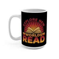 Load image into Gallery viewer, "Explore New Worlds. READ" 15oz Ceramic Mug — Open Book Design | Gift for Readers, Teachers &amp; Librarians | Printed On Demand