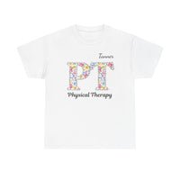 Load image into Gallery viewer, "Physical Therapy" 18a - Gildan 5000 Heavy Cotton Tee - PERSONALIZED