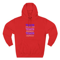 Load image into Gallery viewer, "Teach Compassion. Teach Kindness. Teach Confidence." 1 - Lane Seven LS14001 Premium Hooded Sweatshirt