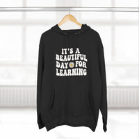 Load image into Gallery viewer, "It's a Beautiful Day for Learning" 1b - Lane Seven LS14001 Premium Hooded Sweatshirt