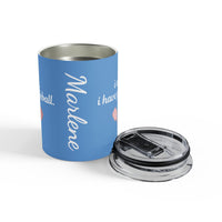 Load image into Gallery viewer, "Can't Pickleball" 4 - I Can't I Have Pickleball - Tumbler 10oz - PERSONALIZED