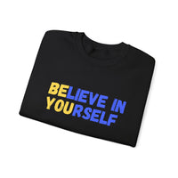 Load image into Gallery viewer, "Believe in Yourself BE YOU" 5 - Gildan 18000 Crewneck Sweatshirt