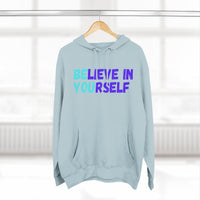 Load image into Gallery viewer, "Believe In Yourself BE YOU" 4 - Lane Seven LS14001 Premium Hooded Sweatshirt