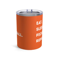 Load image into Gallery viewer, "Eat Sleep Pickleball Repeat" 1 - Tumbler 10oz