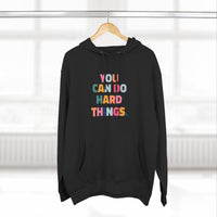 Load image into Gallery viewer, "You Can Do Hard Things" 1 - Lane Seven LS14001 Premium Hooded Sweatshirt