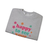 Load image into Gallery viewer, "Happy To See Your Face" 1 - Gildan 18000 Crewneck Sweatshirt