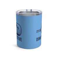 Load image into Gallery viewer, "Dink Positive" 2 - Tumbler 10oz