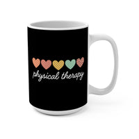 Load image into Gallery viewer, "Physical Therapy" 06a - Ceramic Mug 15 oz - PERSONALIZED