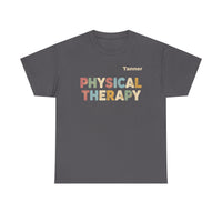 Load image into Gallery viewer, "Physical Therapy" 12a - Gildan 5000 Heavy Cotton Tee - PERSONALIZED